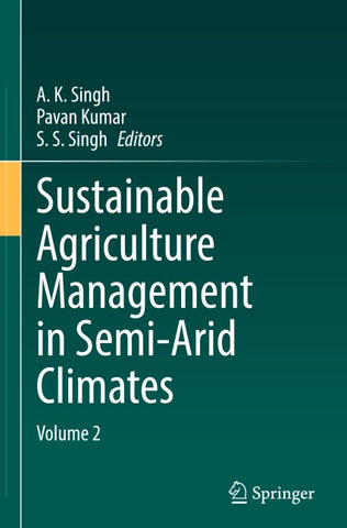 Sustainable Agriculture Management in Semi-Arid Climates