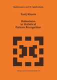 Robustness in Statistical Pattern Recognition