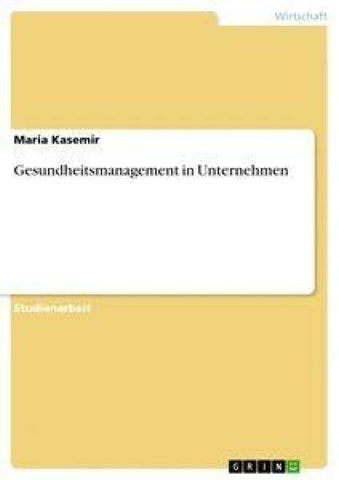 Gesundheitsmanagement in Unternehmen