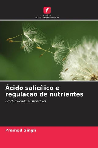 Ácido salicílico e regulação de nutrientes