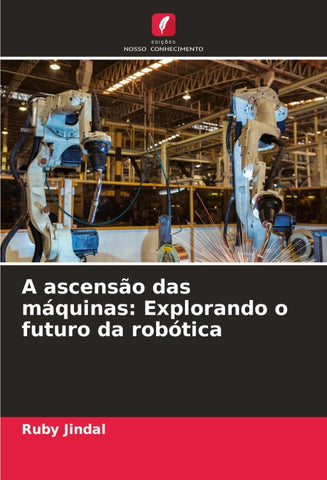 A ascensão das máquinas: Explorando o futuro da robótica