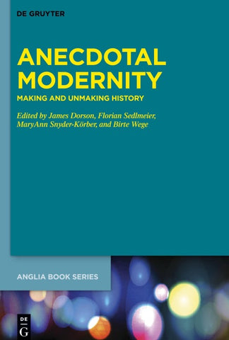 Anecdotal Modernity