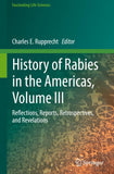History of Rabies in the Americas, Volume III