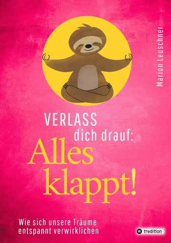 Verlass dich drauf: Alles klappt