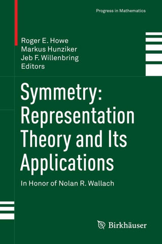 Symmetry: Representation Theory and Its Applications