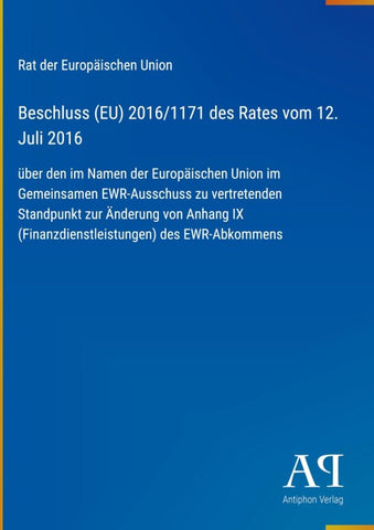 Beschluss (EU) 2016/1171 des Rates vom 12. Juli 2016