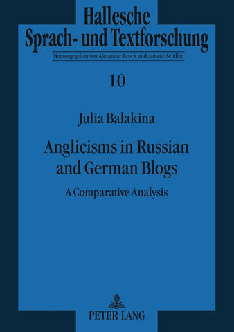Anglicisms in Russian and German Blogs