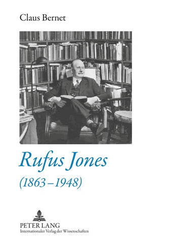 Rufus Jones (1863-1948)