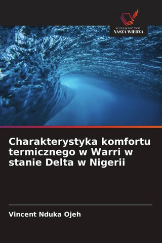 Charakterystyka komfortu termicznego w Warri w stanie Delta w Nigerii