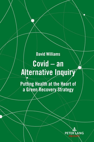 Covid – an Alternative Inquiry