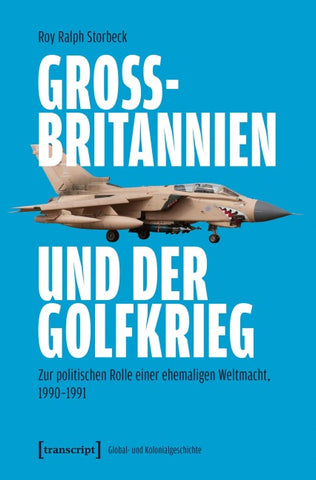 Großbritannien und der Golfkrieg