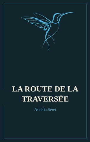 La route de la traversée