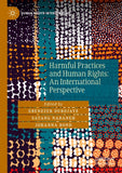 Harmful Practices and Human Rights: An International Perspective
