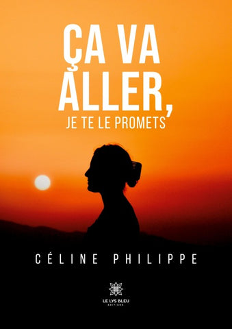 Ça va aller, je te le promets