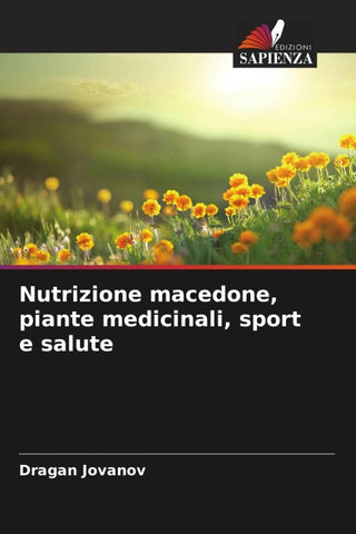 Nutrizione macedone, piante medicinali, sport e salute