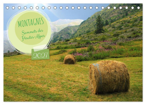 MONTAGNES Sommets des Hautes-Alpes (Calendrier de bureau 2027 DIN A5 vertical), CALVENDO calendrier mensuel