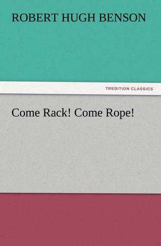 Come Rack! Come Rope!