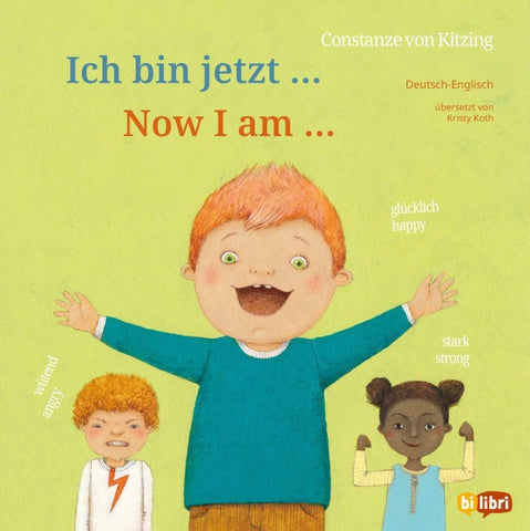 Ich bin jetzt … (Deutsch-Englisch)