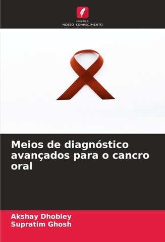 Meios de diagnóstico avançados para o cancro oral