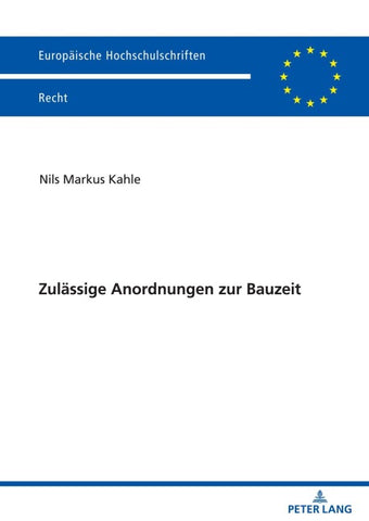 Zulässige Anordnungen zur Bauzeit