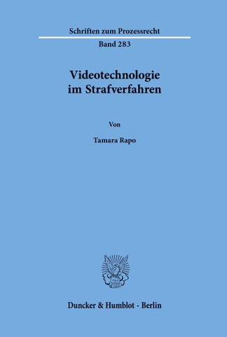 Videotechnologie im Strafverfahren.