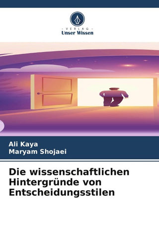Die wissenschaftlichen Hintergründe von Entscheidungsstilen