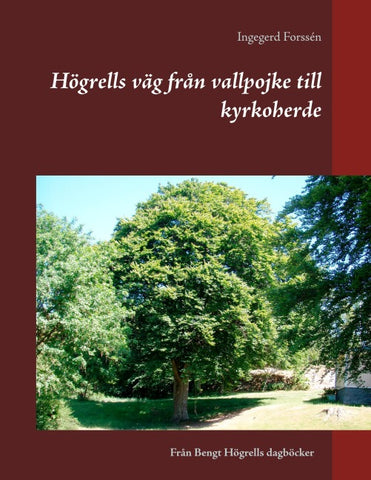 Högrells väg från vallpojke till kyrkoherde