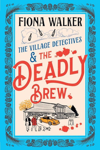 The Village Detectives and the Deadly Brew