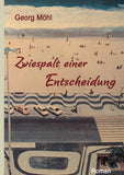 Zwiespalt einer Entscheidung