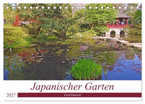 Japanischer Garten Leverkusen (Tischkalender 2027 DIN A5 quer), CALVENDO Monatskalender