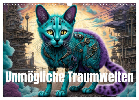 unmögliche Traumwelten (Wandkalender 2026 DIN A3 quer), CALVENDO Monatskalender