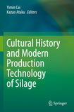 Cultural History and Modern Production Technology of Silage