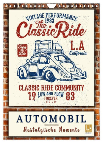 Automobil - nostalgische Momente (Wandkalender 2027 DIN A4 hoch), CALVENDO Monatskalender