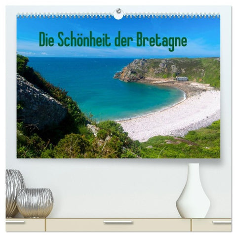 Die Schönheit der Bretagne (hochwertiger Premium Wandkalender 2027 DIN A2 quer), Kunstdruck in Hochglanz