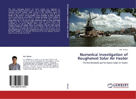 Numerical Investigation of Roughened Solar Air Heater