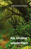 Als Undine wiederkam