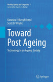 Toward Post Ageing