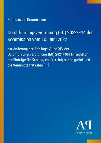 Durchführungsverordnung (EU) 2022/914 der Kommission vom 10. Juni 2022