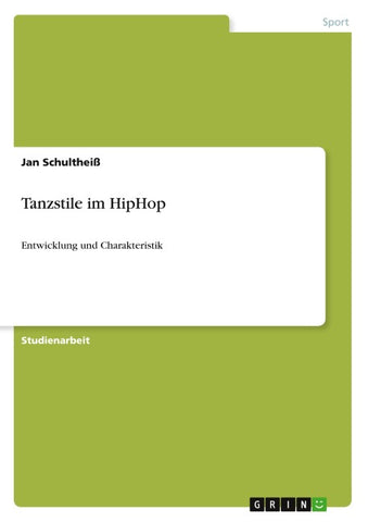 Tanzstile im HipHop