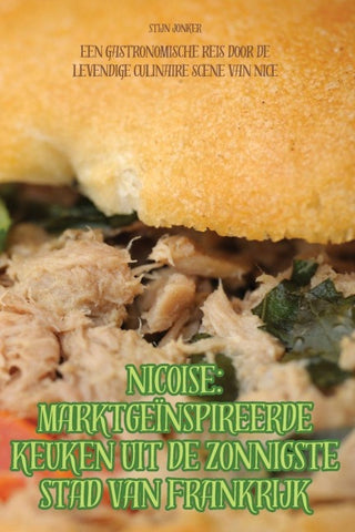 NICOISE MARKTGEÏNSPIREERDE KEUKEN UIT DE ZONNIGSTE STAD VAN FRANKRIJK