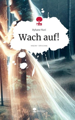 Wach auf!. Life is a Story - story.one