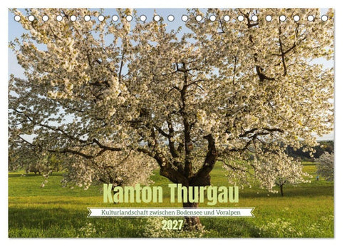 Kanton Thurgau (Tischkalender 2027 DIN A5 quer), CALVENDO Monatskalender