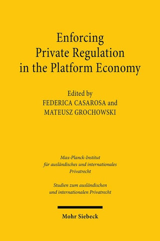 Enforcing Private Regulation in the Platform Economy