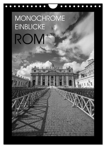 Monochrome Einblicke Rom (Wandkalender 2026 DIN A4 hoch), CALVENDO Monatskalender