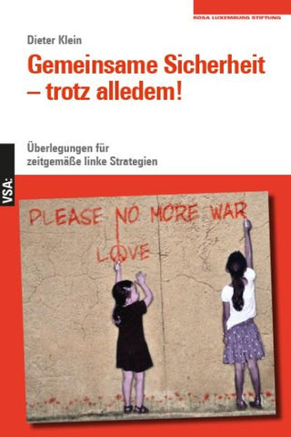 Gemeinsame Sicherheit – trotz alledem