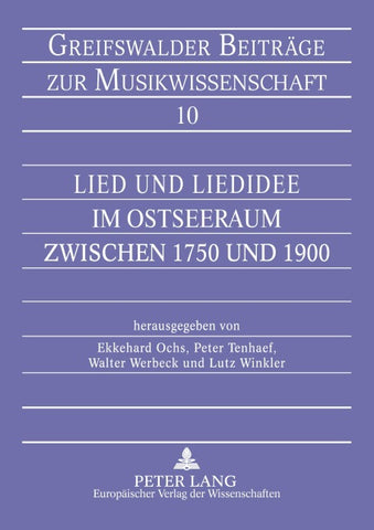Lied und Liedidee im Ostseeraum zwischen 1750 und 1900