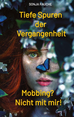 Tiefe Spuren einer traumatischen Vergangenheit