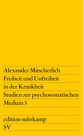 Freiheit und Unfreiheit in der Krankheit