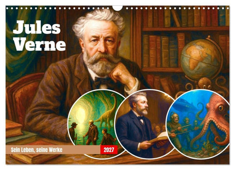 Jules Verne. Sein Leben, seine Werke (Wandkalender 2027 DIN A3 quer), CALVENDO Monatskalender
