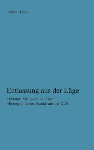 Entlassung aus der Lüge